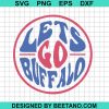 Let'S Go Buffalo Svg