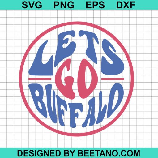 Let'S Go Buffalo Svg