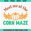 Meet Me At The Corn Maze Svg