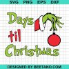 Day Til Christmas Grinch Svg
