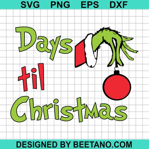 Day til Christmas Grinch SVG
