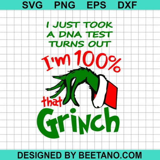 I'm 100% that Grinch SVG