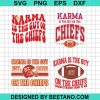 Karma Is The Guy On The Chiefs Bundle Svg