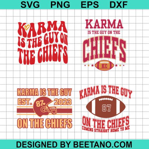 Karma Is The Guy On The Chiefs Bundle Svg