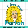 I Beg Your Parton Svg