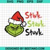 Stink Stank Stunk Grinch Svg