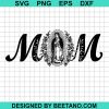Virgin Mary Mom Svg
