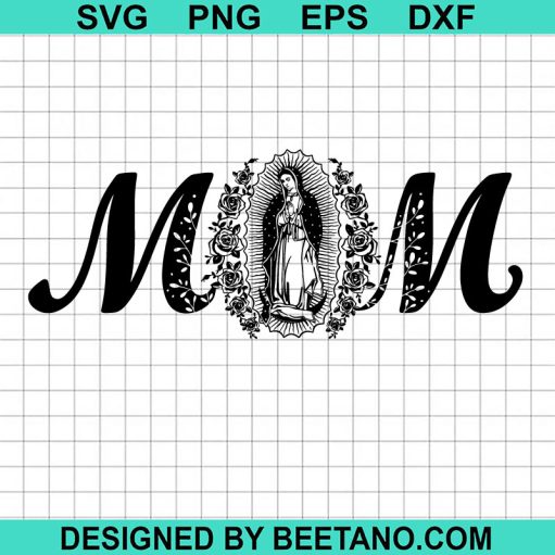 Virgin Mary Mom SVG