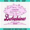 I Survived Barbenheimer 2023 Svg