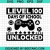 Level 100 Days Of School Unlocked Svg