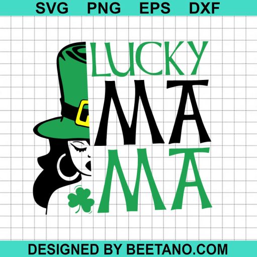 Lucky mama patrick's day SVG