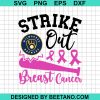 Strike Out Breast Cancer Milwaukee Brewers Svg