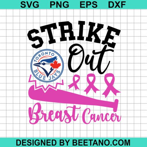 Strike out breast cancer Toronto Blue Jays SVG