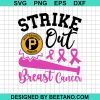 Strike Out Breast Cancer Pittsburgh Pirates Svg