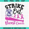 Strike Out Breast Cancer New York Yankees Svg