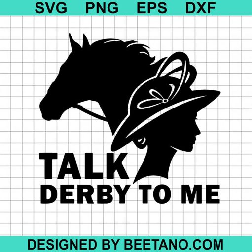 Talk Derby to me Cowgirl SVG