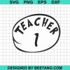 Teacher Thing 1 Dr Seuss Svg