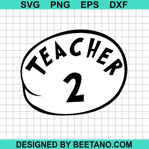 Teacher Thing 2 Dr seuss SVG
