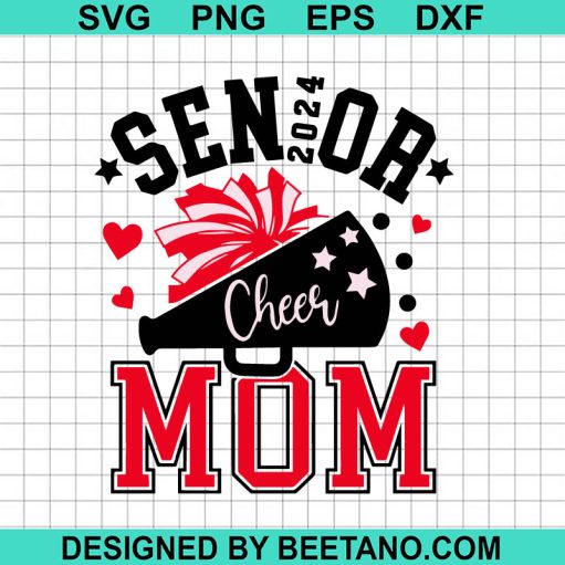 Senior Cheer mom 2024 SVG