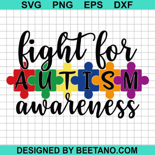 Fight For Autism Awareness SVG