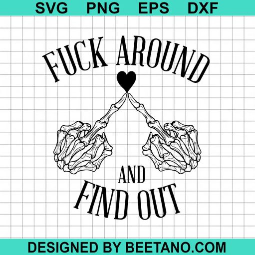 Fuck Around and Find out SVG