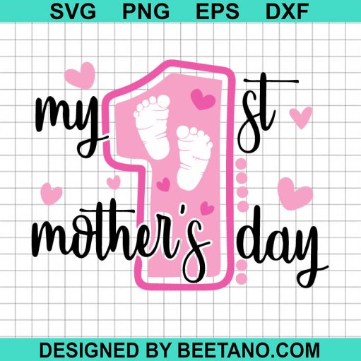 My 1st Mother's Day Footprint SVG