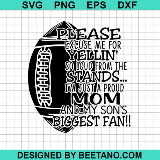 Proud Mom and Son biggest fan SVG