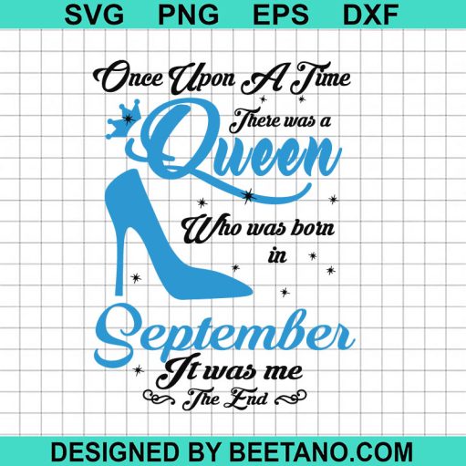 A queen Was born in September SVG