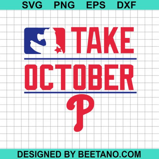 Take October Phillies SVG