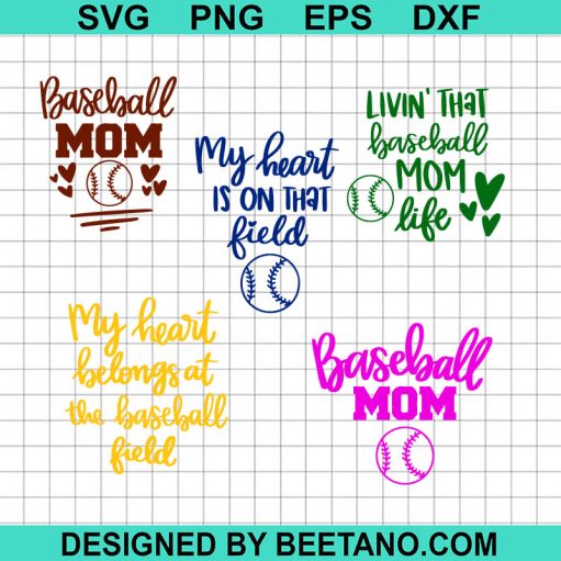 Baseball Mom my heart is on that field SVG
