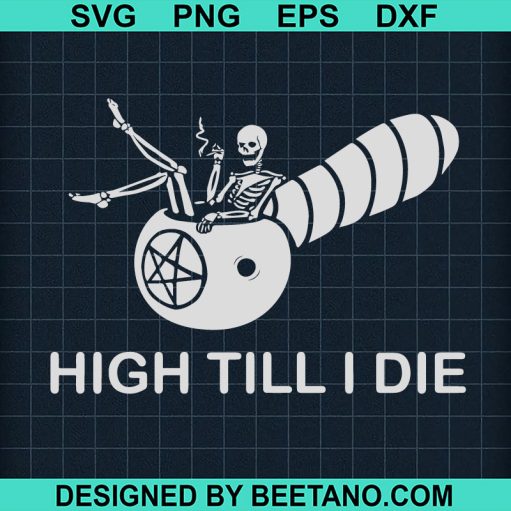 High till i die SVG