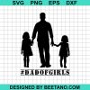 Dad Of Girl Svg Cut File