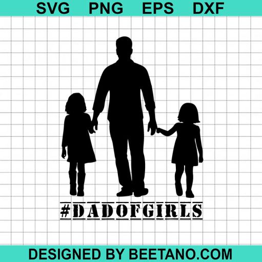 Dad of Girl SVg cut file