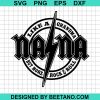 Nana Like A Grandma But More Rock And Roll Svg
