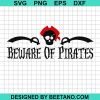 Beware Of Pirates Svg