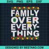Family Over Everything Black History Svg