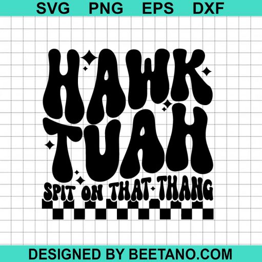 Hawk Tuah Spit On That Thang Pit Crew SVG