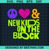 Peace Love And New Kids On The Block Svg