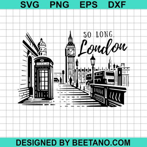 So Long London City SVG PNG