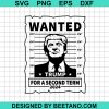 Wanted Trump For A Second Term 2024 Svg