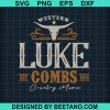 Western Luke Combs Country Music Svg