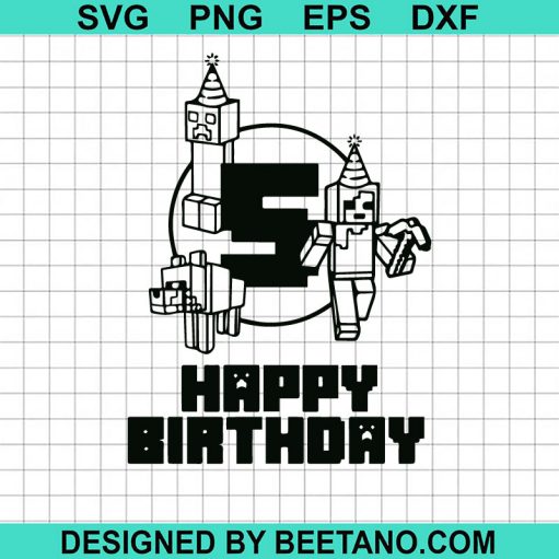 Happy Birthday 5 Year Minecraft Svg
