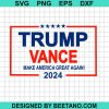 Trump Vance Make America Great Again Svg