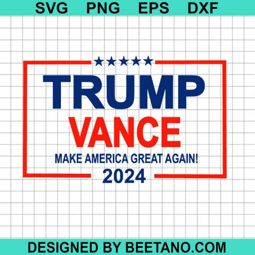 Trump Vance Make America Great Again Svg