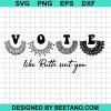 Vote Like Ruth Sent You Svg