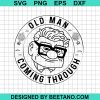 Old Man Coming Through Svg