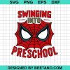 Swinging Into Preschool Spiderman Svg