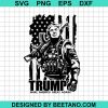 Trump Guns Military Svg