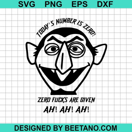 Zero Fucks Are Given Ah Ah Ah Svg
