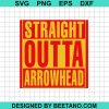 Straight Outta Arrowhead Kc Chiefs Svg